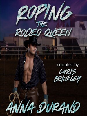 cover image of Roping the Rodeo Queen